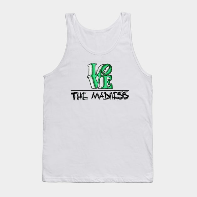 The Madness Podcast | LOVE Tank Top by Philly Focus, LLC